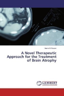 A Novel Therapeutic Approach for the Treatment of Brain Atrophy