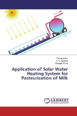 Application of Solar Water Heating System for Pasteurization of Milk