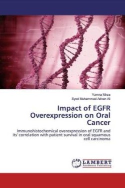 Impact of EGFR Overexpression on Oral Cancer