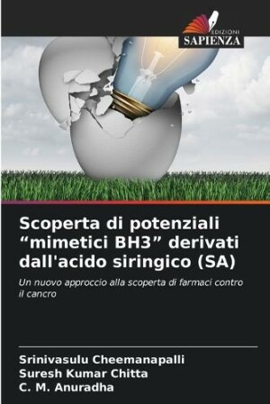 Scoperta di potenziali "mimetici BH3" derivati dall'acido siringico (SA)