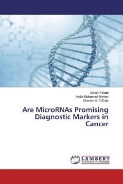 Are MicroRNAs Promising Diagnostic Markers in Cancer
