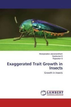 Exaggerated Trait Growth in Insects