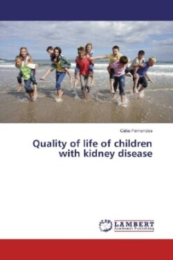 Quality of life of children with kidney disease