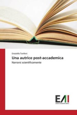 Una autrice post-accademica