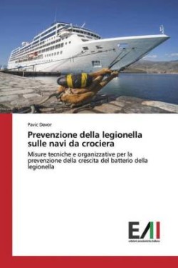 Prevenzione della legionella sulle navi da crociera