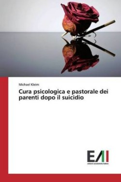 Cura psicologica e pastorale dei parenti dopo il suicidio