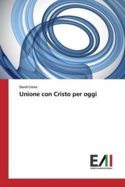 Unione con Cristo per oggi