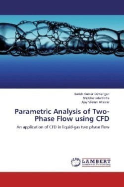 Parametric Analysis of Two-Phase Flow using CFD