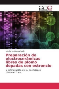 Preparación de electrocerámicas libres de plomo dopadas con estroncio