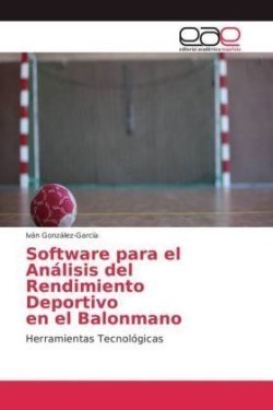 Software para el Análisis del Rendimiento Deportivo en el Balonmano