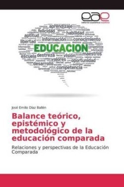 Balance teórico, epistémico y metodológico de la educación comparada