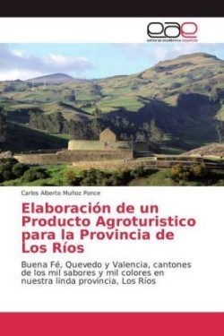 Elaboración de un Producto Agroturistico para la Provincia de Los Ríos