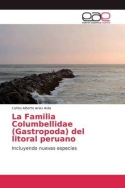 Familia Columbellidae (Gastropoda) del litoral peruano