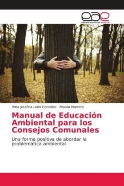 Manual de Educación Ambiental para los Consejos Comunales