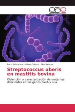 Streptococcus uberis en mastitis bovina