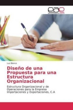 Diseño de una Propuesta para una Estructura Organizacional