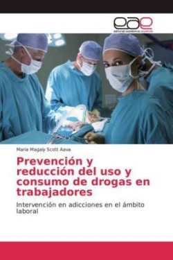 Prevención y reducción del uso y consumo de drogas en trabajadores