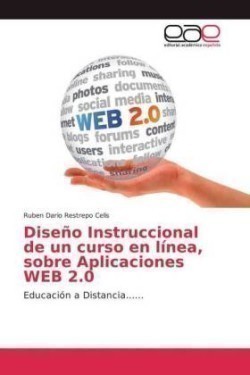 Diseño Instruccional de un curso en línea, sobre Aplicaciones WEB 2.0