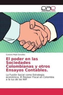 poder en las Sociedades Colombianas y otros Ensayos Contables.