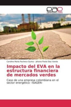 Impacto del EVA en la estructura financiera de mercados verdes