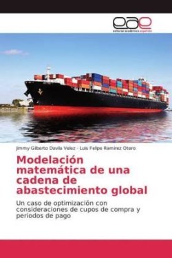 Modelación matemática de una cadena de abastecimiento global