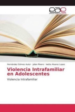 Violencia Intrafamiliar en Adolescentes