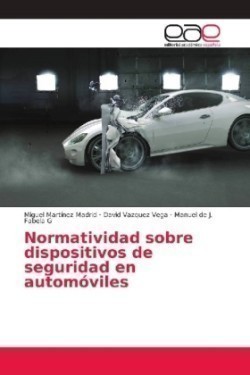 Normatividad sobre dispositivos de seguridad en automóviles