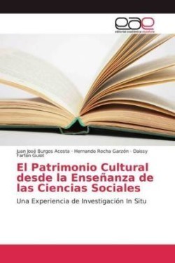 Patrimonio Cultural desde la Enseñanza de las Ciencias Sociales