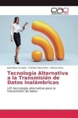 Tecnología Alternativa a la Transmisión de Datos Inalámbricas