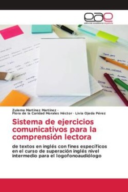 Sistema de ejercicios comunicativos para la comprensión lectora