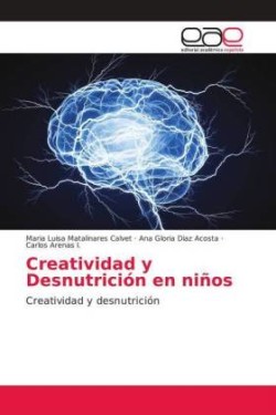 Creatividad y Desnutrición en niños