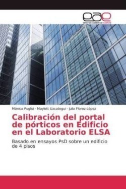 Calibración del portal de pórticos en Edificio en el Laboratorio ELSA