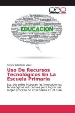 Uso De Recursos Tecnológicos En La Escuela Primaria