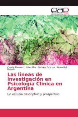 lineas de investigación en Psicología Clinica en Argentina