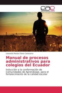 Manual de procesos administrativos para colegios del Ecuador
