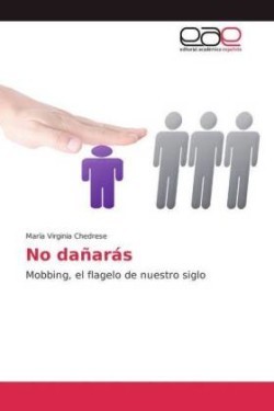 No dañarás