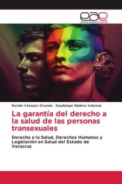 garantía del derecho a la salud de las personas transexuales