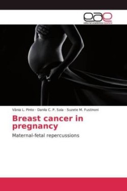 Breast cancer in pregnancy