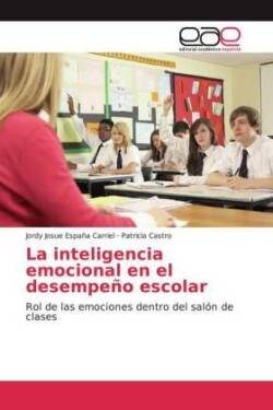 inteligencia emocional en el desempeño escolar