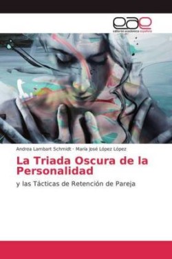 Triada Oscura de la Personalidad