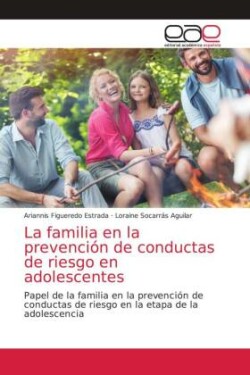 familia en la prevención de conductas de riesgo en adolescentes