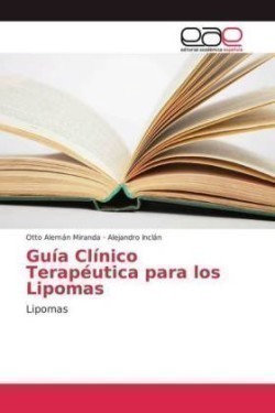Guía Clínico Terapéutica para los Lipomas