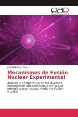 Mecanismos de Fusión Nuclear Experimental