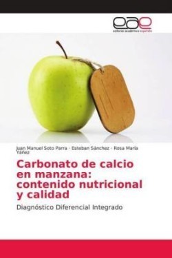 Carbonato de calcio en manzana: contenido nutricional y calidad