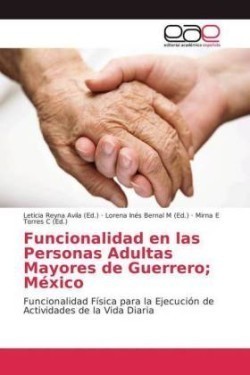 Funcionalidad en las Personas Adultas Mayores de Guerrero; México