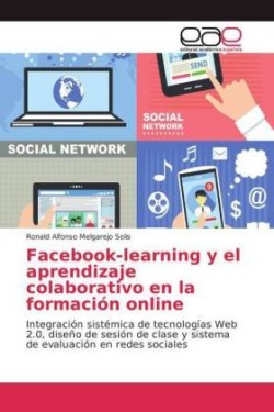 Facebook-learning y el aprendizaje colaborativo en la formación online