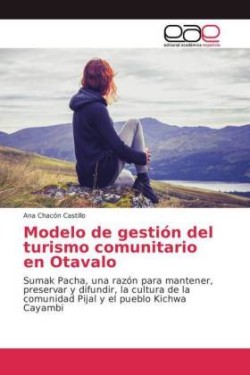 Modelo de gestión del turismo comunitario en Otavalo