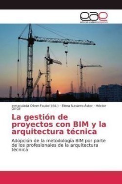 gestión de proyectos con BIM y la arquitectura técnica