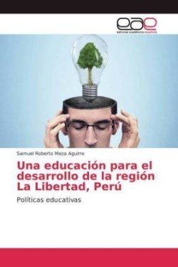 educación para el desarrollo de la región La Libertad, Perú