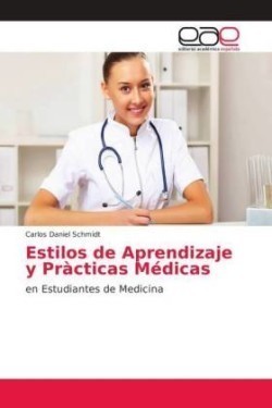 Estilos de Aprendizaje y Pràcticas Médicas